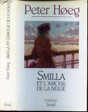 Seller image for SMILLA ET L'AMOUR DE LA NEIGE. for sale by Le-Livre