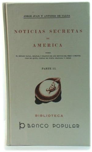 Immagine del venditore per Noticias Secretas De America Parte II. (Biblioteca Banco Popular) venduto da PsychoBabel & Skoob Books