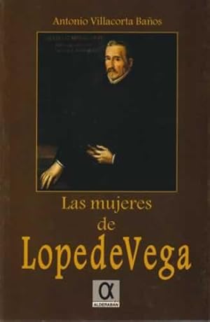 Bild des Verkufers fr Las mujeres de Lope de Vega zum Verkauf von Librera Cajn Desastre