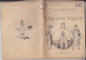 Immagine del venditore per Une TETE LEGERE 1919 Illustre RENEFER venduto da CARIOU1