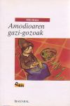 Seller image for Amodioaren gazi-gozoak for sale by AG Library