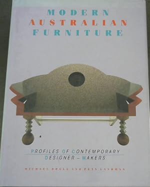 Bild des Verkufers fr Modern Australian Furniture: Profiles of Contemporary Designer-Makers zum Verkauf von Chapter 1
