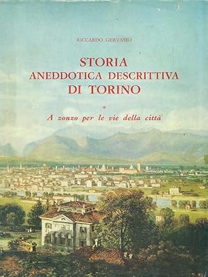 Bild des Verkufers fr Storia aneddotica descrittiva di Torino zum Verkauf von Librodifaccia