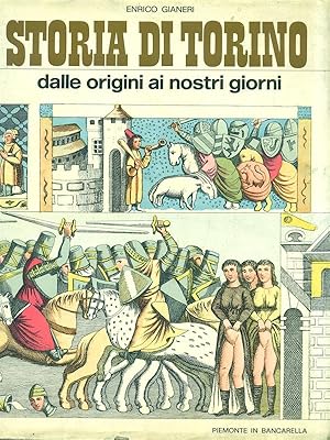 Imagen del vendedor de Storia di Torino dalle origini ai nostri giorni. Volume 1 a la venta por Librodifaccia