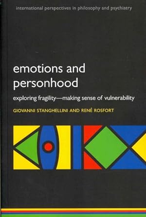 Bild des Verkufers fr Emotions and Personhood : Exploring Fragility - Making Sense of Vulnerability zum Verkauf von GreatBookPrices