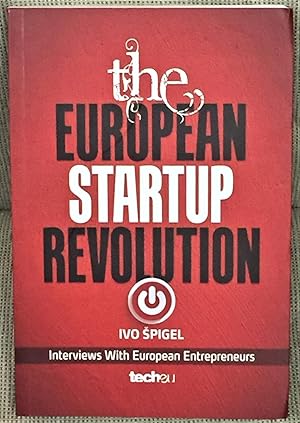 The European Startup Revolution