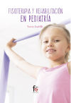 Bild des Verkufers fr Fisioterapia y rehabilitacin en pediatra zum Verkauf von AG Library