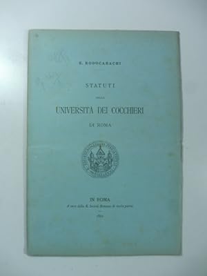 Bild des Verkufers fr Statuti della Universita' dei cocchieri di Roma zum Verkauf von Coenobium Libreria antiquaria