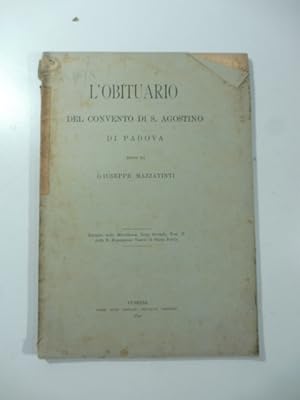 Bild des Verkufers fr L'obituario del convento di S. Agostino di Padova zum Verkauf von Coenobium Libreria antiquaria