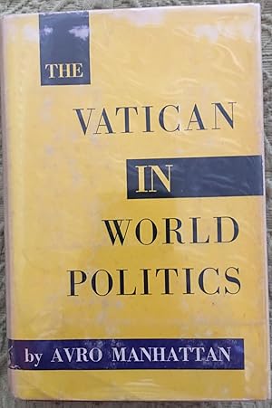 Imagen del vendedor de The Vatican in World Politics. a la venta por Bristlecone Books  RMABA