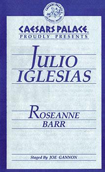 Bild des Verkufers fr Caesars Palace proudly presents Julio Iglesias and Roseanne Barr. zum Verkauf von Wittenborn Art Books
