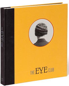 Seller image for The Eye Club for sale by Wittenborn Art Books