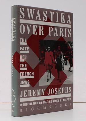 Seller image for Swastika over Paris. The Fate of the French Jews. NEAR FINE COPY IN UNCLIPPED DUSTWRAPPER for sale by Island Books