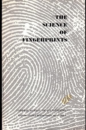 Image du vendeur pour The Science of Fingerprints: Classification and Uses mis en vente par Dorley House Books, Inc.
