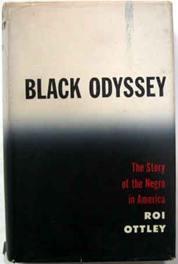 Imagen del vendedor de Black Odyssey. The Story of the Negro in America a la venta por Ariel Books IOBA