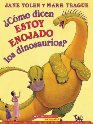 Seller image for Como Dicen Estoy Enojado los Dinosaurios? = How Do Dinosaurs Say I'm Mad? (Paperback or Softback) for sale by BargainBookStores