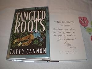 Seller image for Tangled Roots: Inscribed for sale by SkylarkerBooks