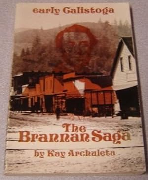 Seller image for The Brannan Saga: Early Calistoga for sale by Books of Paradise