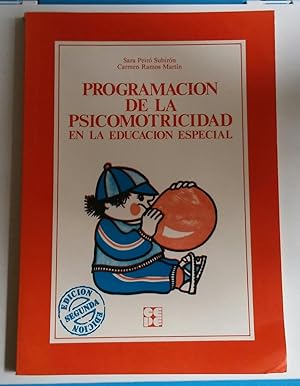 Imagen del vendedor de PROGRAMACIN DE LA PSICOMOTRICIDAD EN LA EDUCACIN ESPECIAL. Niveles y Etapas a la venta por El libro que vuela