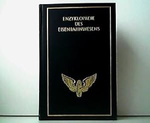 Seller image for Enzyklopdie des Eisenbahnwesens. Hier 2. Band : Bauentwurf - Brasilien. Reprint der Auflage von 1912. for sale by Antiquariat Kirchheim
