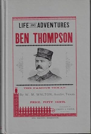 Life and adventures of Ben Thompson the famous Texan