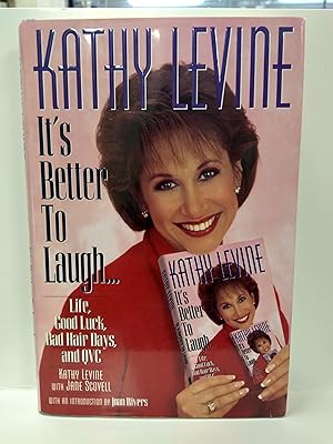 Seller image for It's Better to Laugh .Life, Good Luck, Bad Hair Days & QVC: for sale by Fleur Fine Books