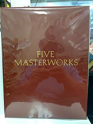 Five Masterworks