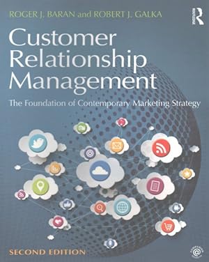 Bild des Verkufers fr Customer Relationship Management : The Foundation of Contemporary Marketing Strategy zum Verkauf von GreatBookPrices