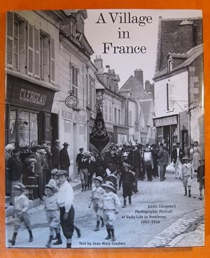 Seller image for Village in France: Louis Clergeau's Photographic Portrait of Daily Life in Pontlevoy, 1902-1936 for sale by Pistil Books Online, IOBA