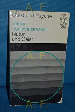 Bild des Verkufers fr Natur und Geist. Kindler-Taschenbcher 2004. Geist und Psyche zum Verkauf von Antiquarische Fundgrube e.U.