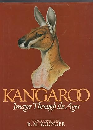 Imagen del vendedor de KANGAROO. IMAGES THROUGH THE AGES a la venta por BOOK NOW