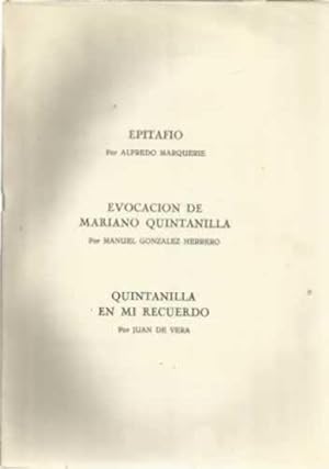 Imagen del vendedor de Epitafio. Evocacin de Mariano Quintanilla. Quintanilla en mi recuerdo a la venta por Librera Cajn Desastre