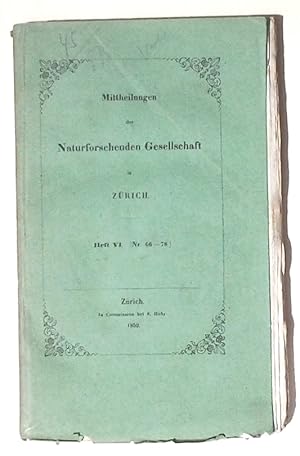 Seller image for Mittheilungen der Naturforschenden Gesellschaft in Zrich. - Zweiter Band: Nr. 40-78. for sale by BuchKunst-Usedom / Kunsthalle
