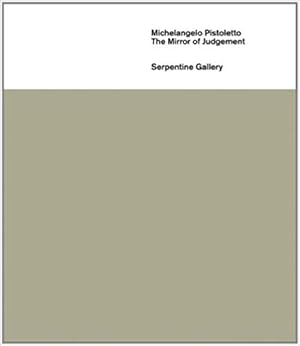 Immagine del venditore per Michelangelo Pistoletto : The Mirror of Judgement. venduto da BuchKunst-Usedom / Kunsthalle