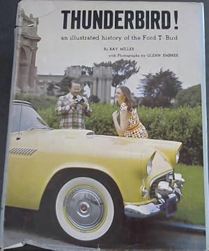 Thunderbird! An Illustrated History of the Ford T-Bird