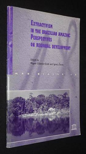 Immagine del venditore per Mab Digest (No. 18) : Extractivism in the brazilian Amazon : Perspectives on Regional Development venduto da Abraxas-libris