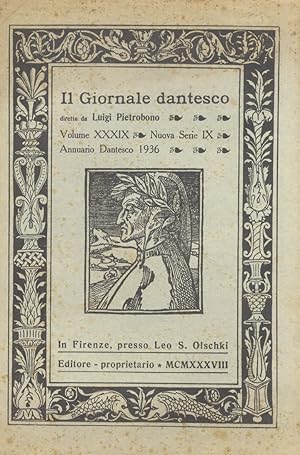 GIORNALE (Il) dantesco. Diretto da Luigi Pietrobono. Volume XXXIX. Nuova serie IX. Annuario dante...