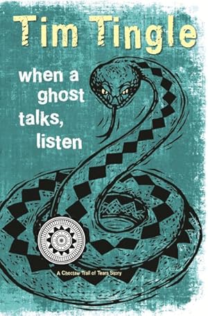 Seller image for When a Ghost Talks, Listen : A Choctaw Trail of Tears Story for sale by GreatBookPrices