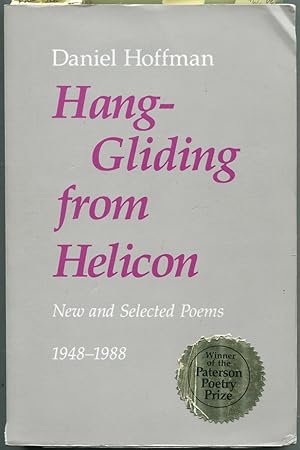 Image du vendeur pour Hang-Gliding from Helicon: New and Selected Poems 1948-1988 mis en vente par Between the Covers-Rare Books, Inc. ABAA