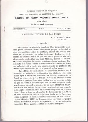 Boletim do Museu Goeldi. Nova Serie, No. 10, Marco de 1960: A Cultura Pastoril Dp Pau D'Arco