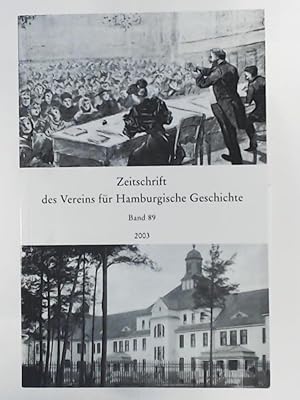 Seller image for Zeitschrift des Vereins fr Hamburgische Geschichte - Band 89. for sale by Leserstrahl  (Preise inkl. MwSt.)