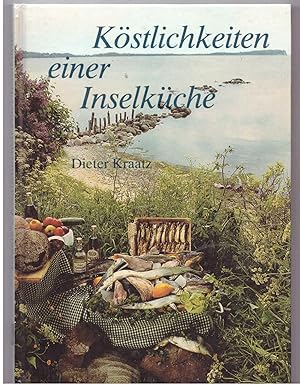Seller image for Kstlichkeiten einer Inselkche. Kulinarisch- historischer Streifzug durch Rgen und Hiddensee for sale by Bcherpanorama Zwickau- Planitz