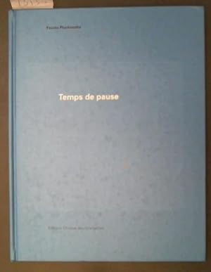Bild des Verkufers fr Fausto Pluchinotta : Temps de pause zum Verkauf von Marcus Campbell Art Books