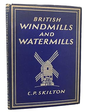 Imagen del vendedor de BRITISH WINDMILLS AND WATERMILLS a la venta por Rare Book Cellar