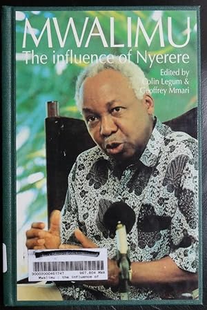 Imagen del vendedor de Mwalimu: The Influence of Nyerere a la venta por GuthrieBooks