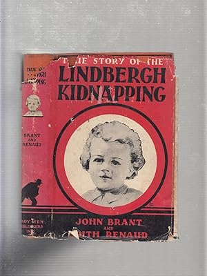 The True Story Of the Lindbergh Kidnapping (in rare original dust jacket)