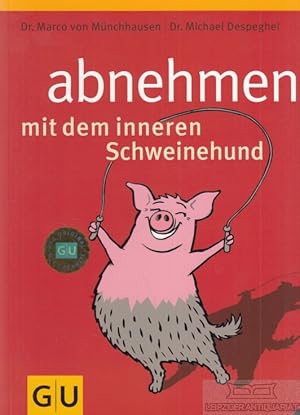 Seller image for abnehmen mit dem inneren Schweinehund for sale by Leipziger Antiquariat