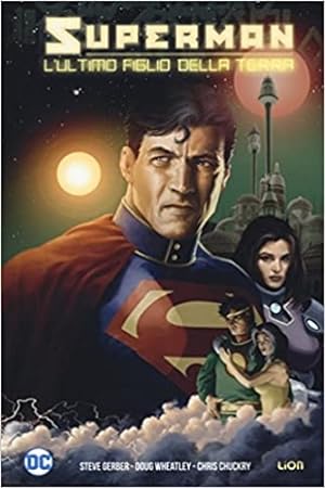 Imagen del vendedor de L' ultimo figlio della terra. Superman. a la venta por FIRENZELIBRI SRL