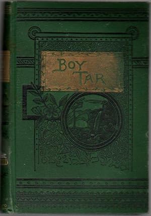 Imagen del vendedor de The Boy Tar; or, a Voyage in the Dark a la venta por Clausen Books, RMABA