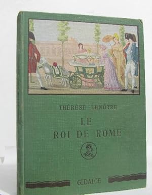 Image du vendeur pour Le roi de rome mis en vente par crealivres